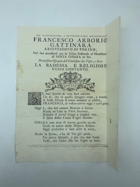 All'Illustrissimo e Reverendissimo Monsignor Francesco Arborio Gattinara...nel suo accostarsi per la visita pastorale al Monistero di Santa Chiara in Bra...devotissimo ossequio la Badessa e Religiose d'esso convento...